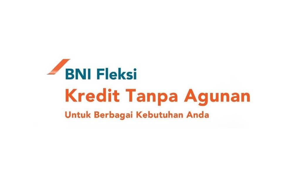 Cara Mengajukan BNI Fleksi dan Persyaratannya