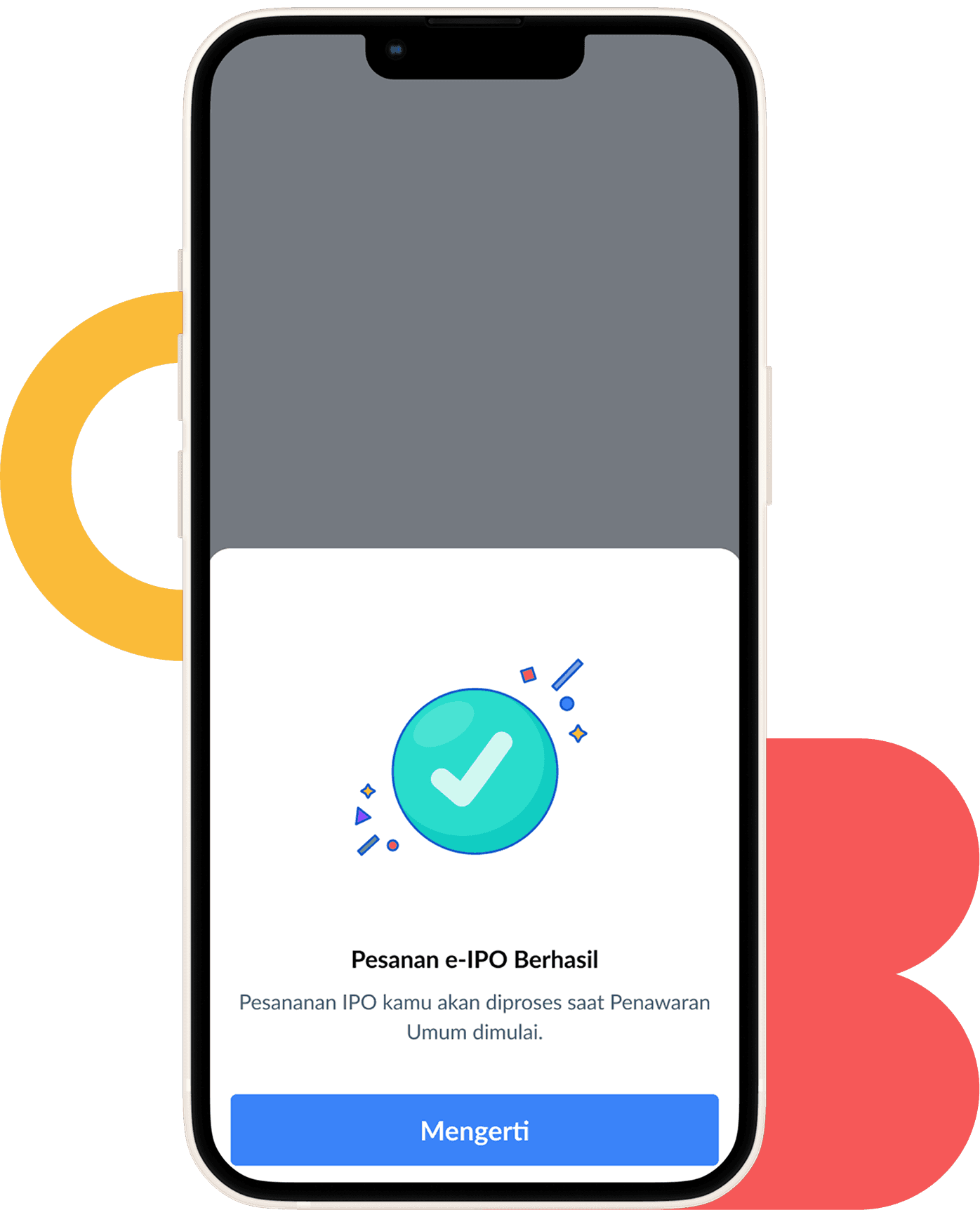 Selesai! Kamu tinggal tunggu tanggal penjatahan dan saham melantai di bursa!