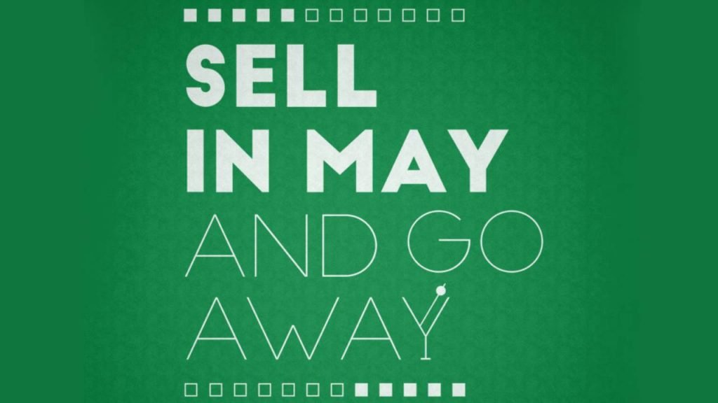 Sell in May and Go Away